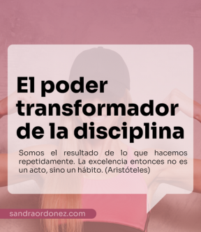 El poder transformador de la disciplina